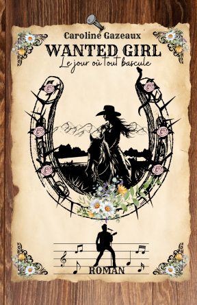 Wanted Girl : Le jour où tout basacule