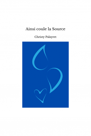 Ainsi coule la Source