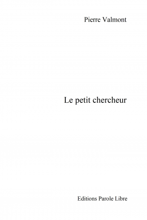 Le petit chercheur