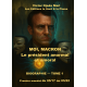 Moi, Macron président anormal & amoral