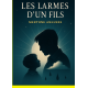 LES LARMES D'UN FILS
