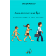 Nous sommes tous Égo