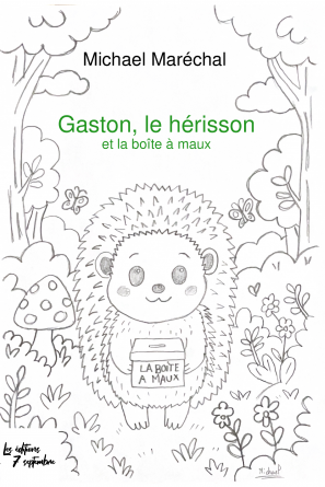 Gaston, le hérisson et la boîte à maux