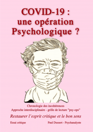 Covid 19 : une opération psychologique