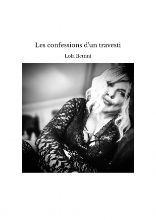 Les confessions d'un travesti