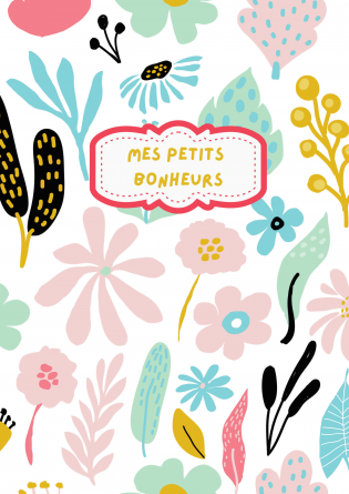 MES PETITS BONHEURS