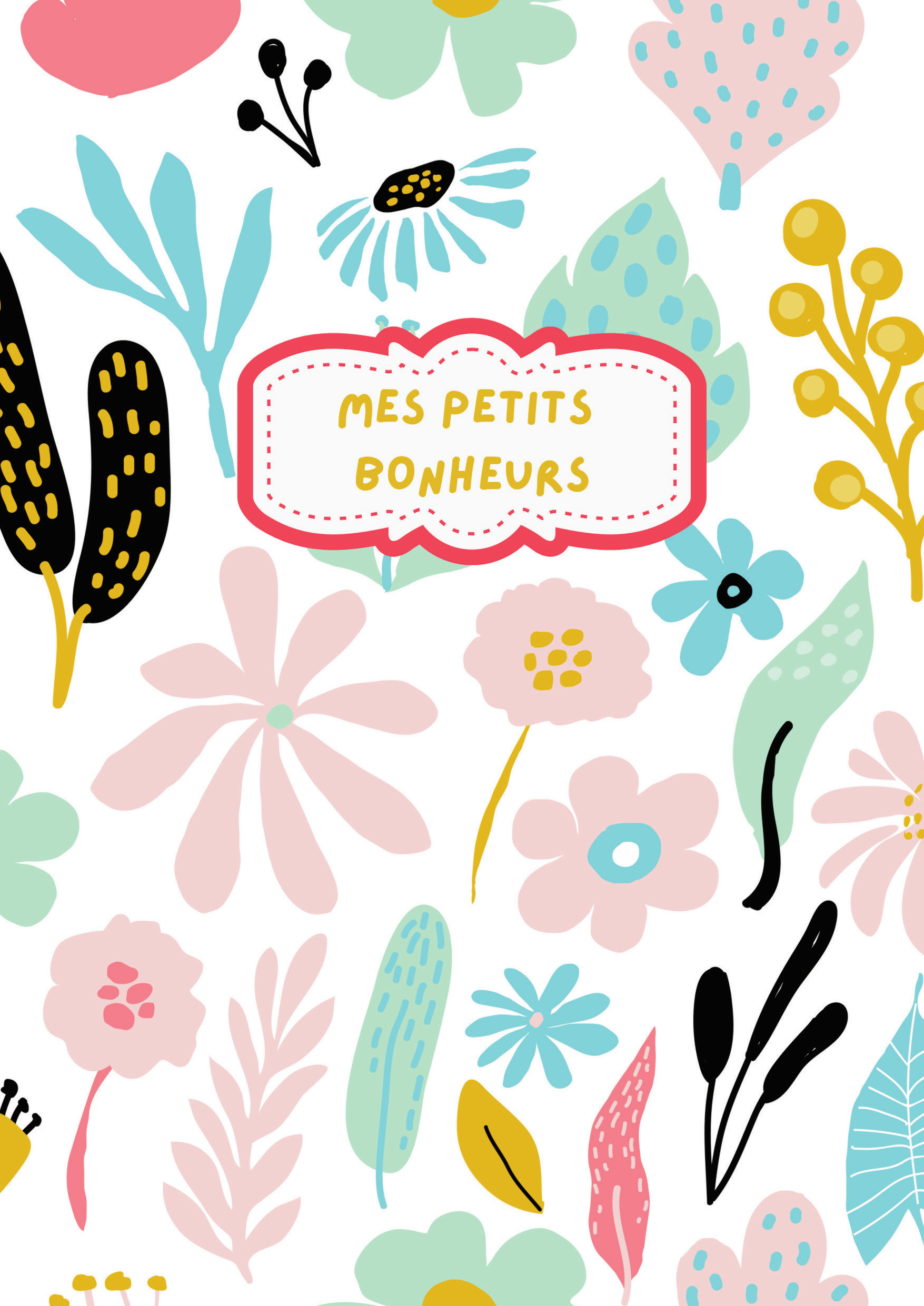 MES PETITS BONHEURS