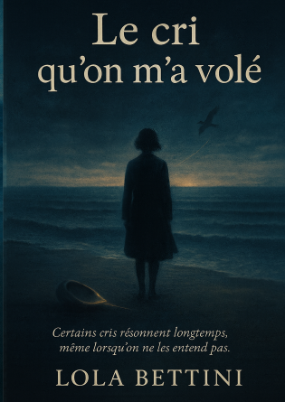 Le cri qu'on m'a volé