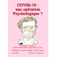 Covid 19 : une opération psychologique