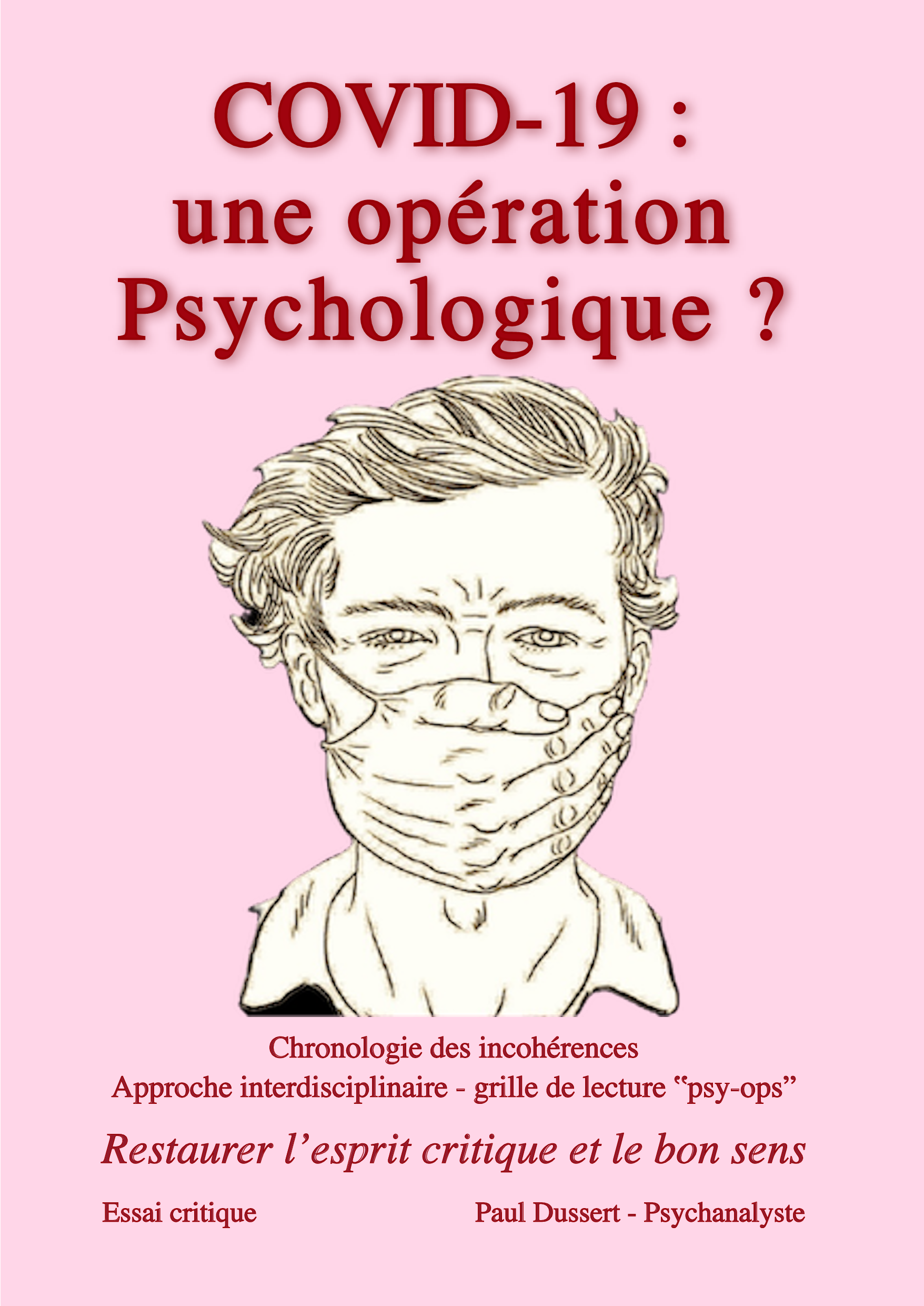 Covid 19 : une opération psychologique