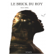 Le Brick du Roy