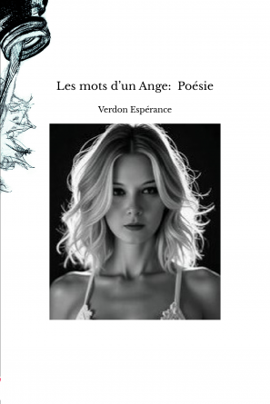 Les mots d’un Ange: Poésie