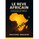 LE REVE AFRICAIN