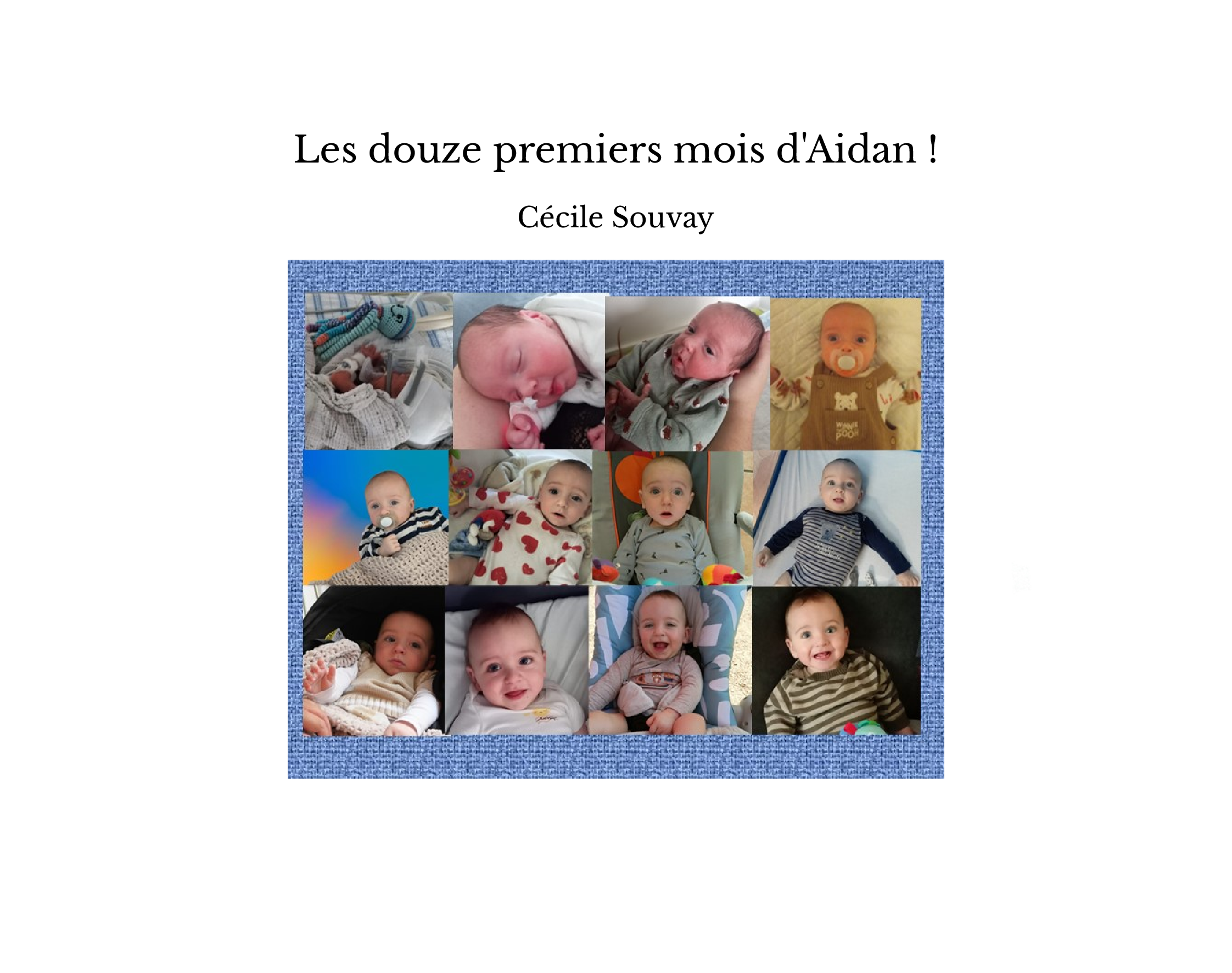 Les douze premiers mois d'Aidan !