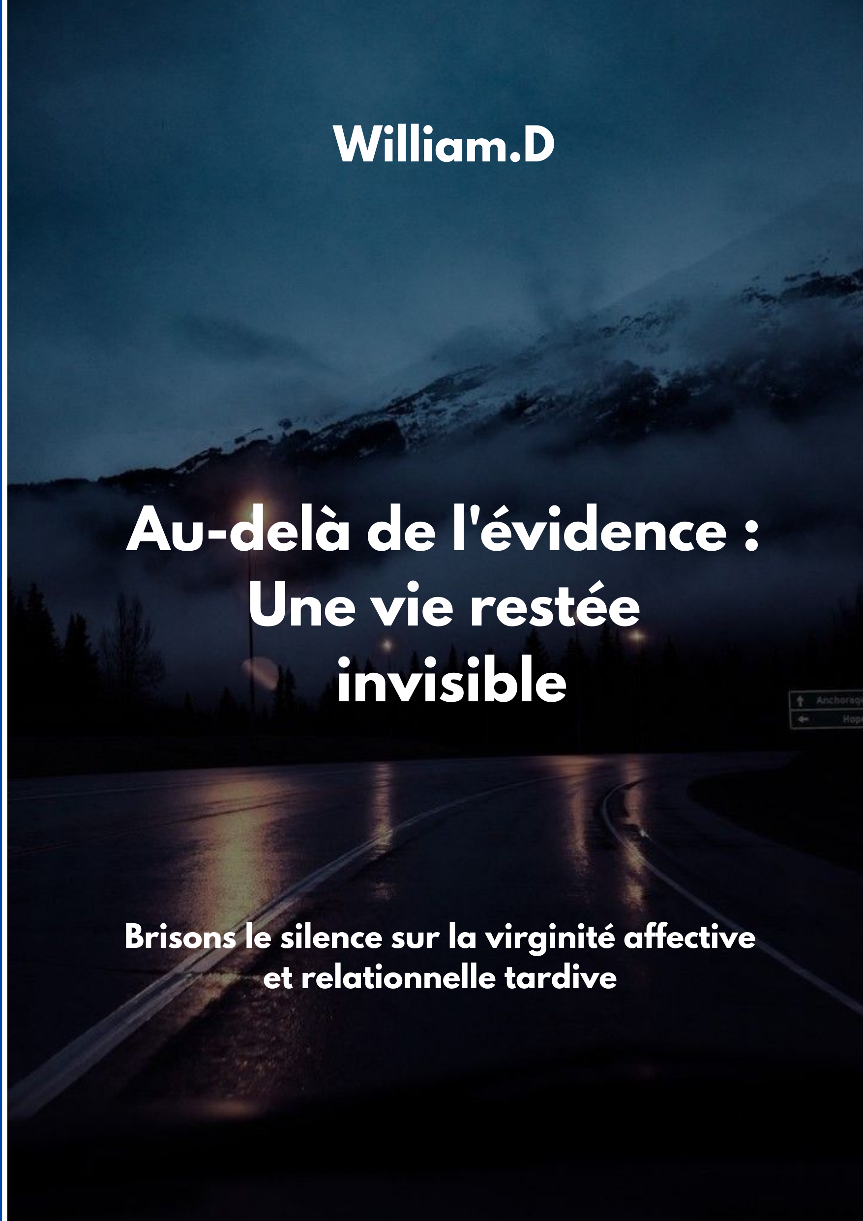 Une Vie restée invisible 