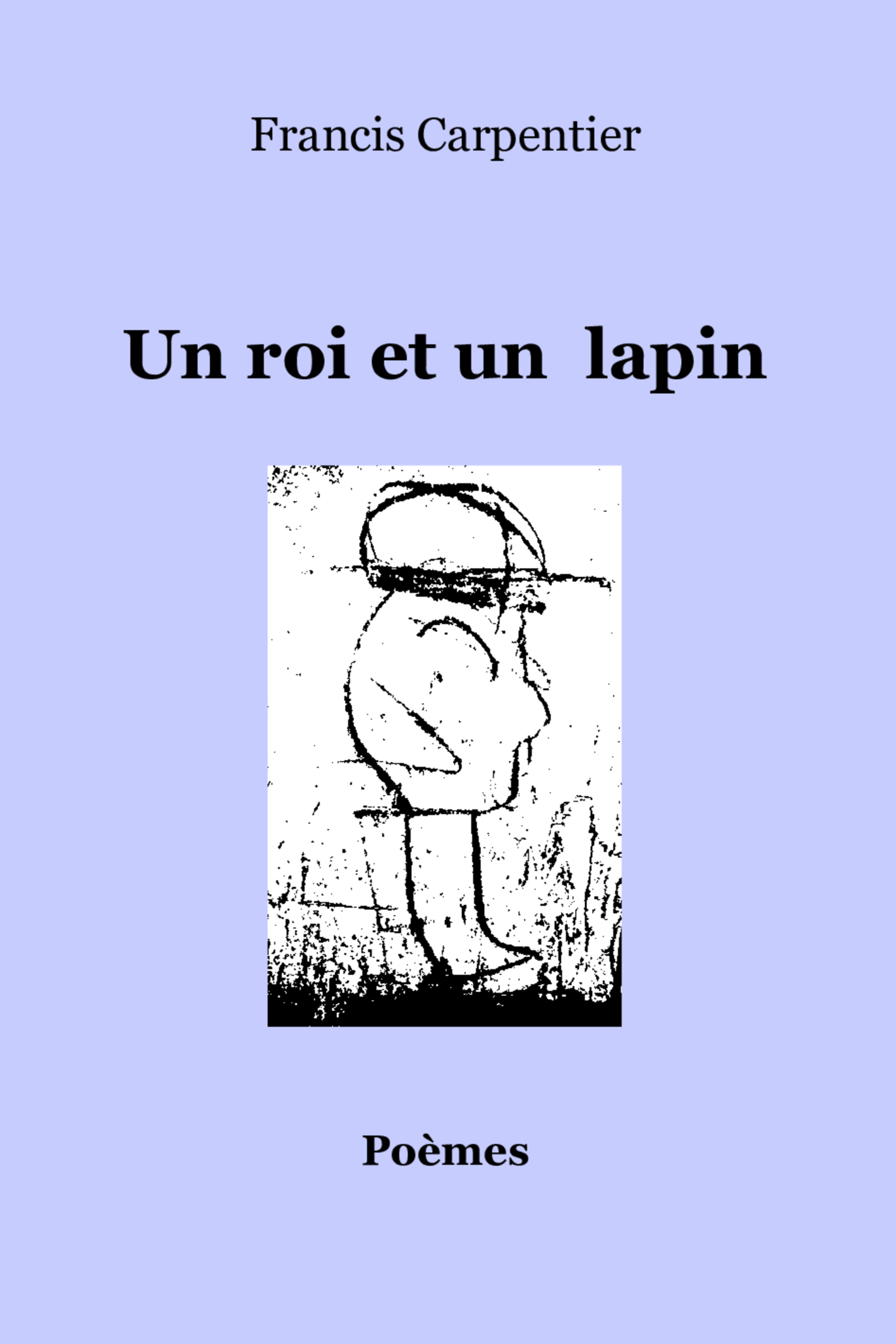 Un roi, un lapin