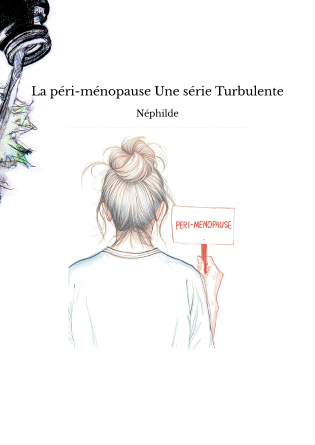 La péri-ménopause Une série Turbulente