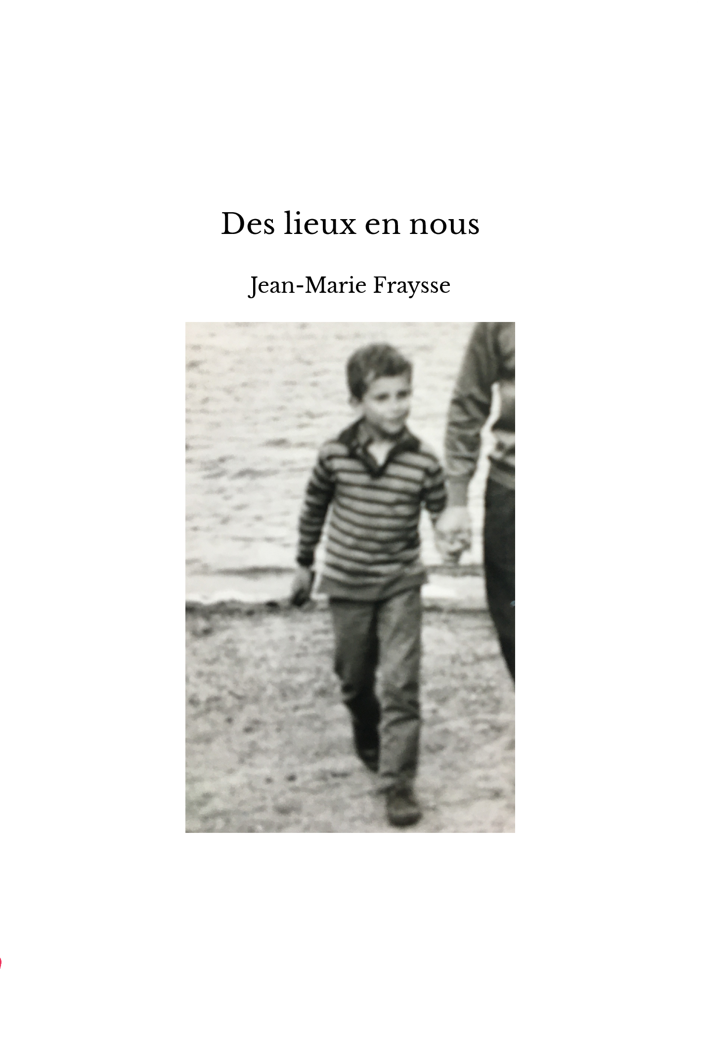 Des lieux en nous