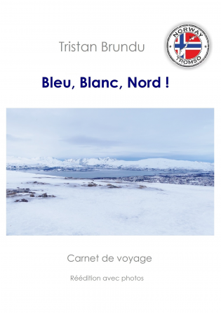 Bleu, Blanc, Nord ! Texte & photos