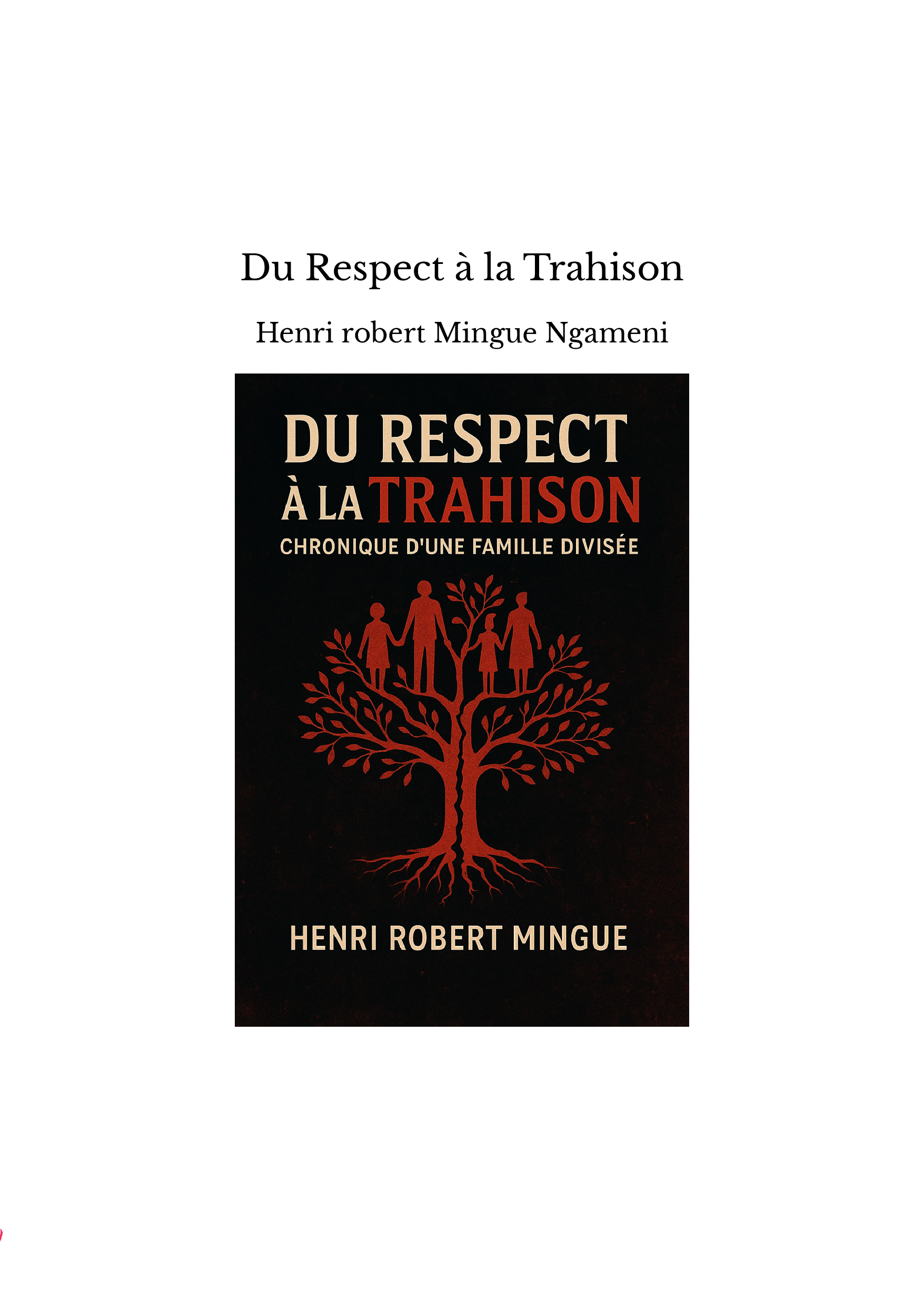  Du Respect à la Trahison 