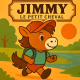 JIMMY LE PETIT CHEVAL