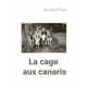 La cage aux canaris