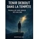 Tenir debout dans la tempête