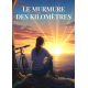 Le murmure des kilomètres