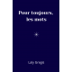 Pour toujours, les mots