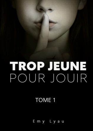 Trop jeune pour jouir