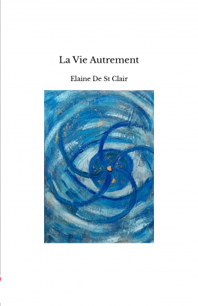 La Vie Autrement