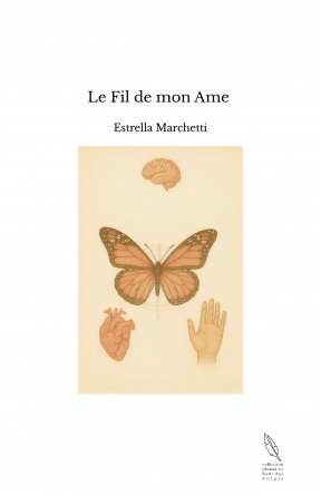 Le Fil de mon Ame 
