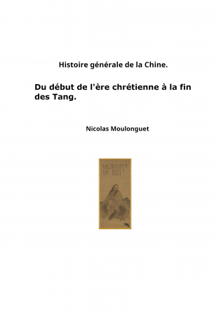 Histoire de la Chine I.