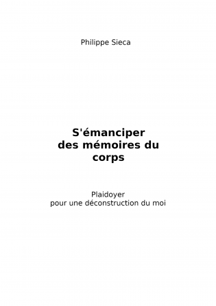 s'émanciper des mémoire du corps