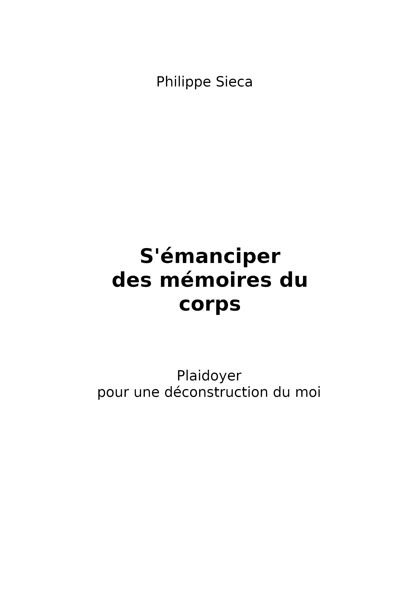 s'émanciper des mémoire du corps