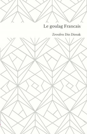 Le goulag Francais