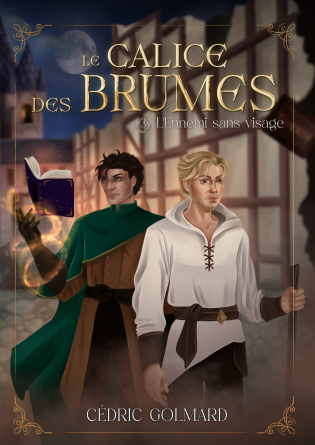 Le Calice des Brumes, Tome 3