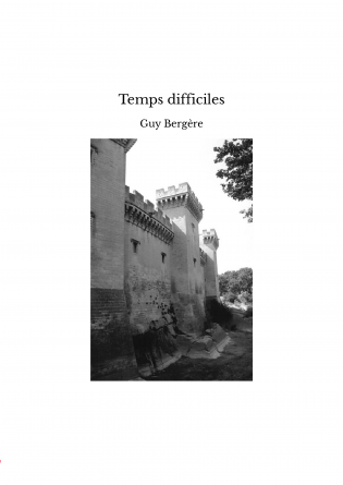 Temps difficiles