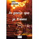 Je pense que je t'aime