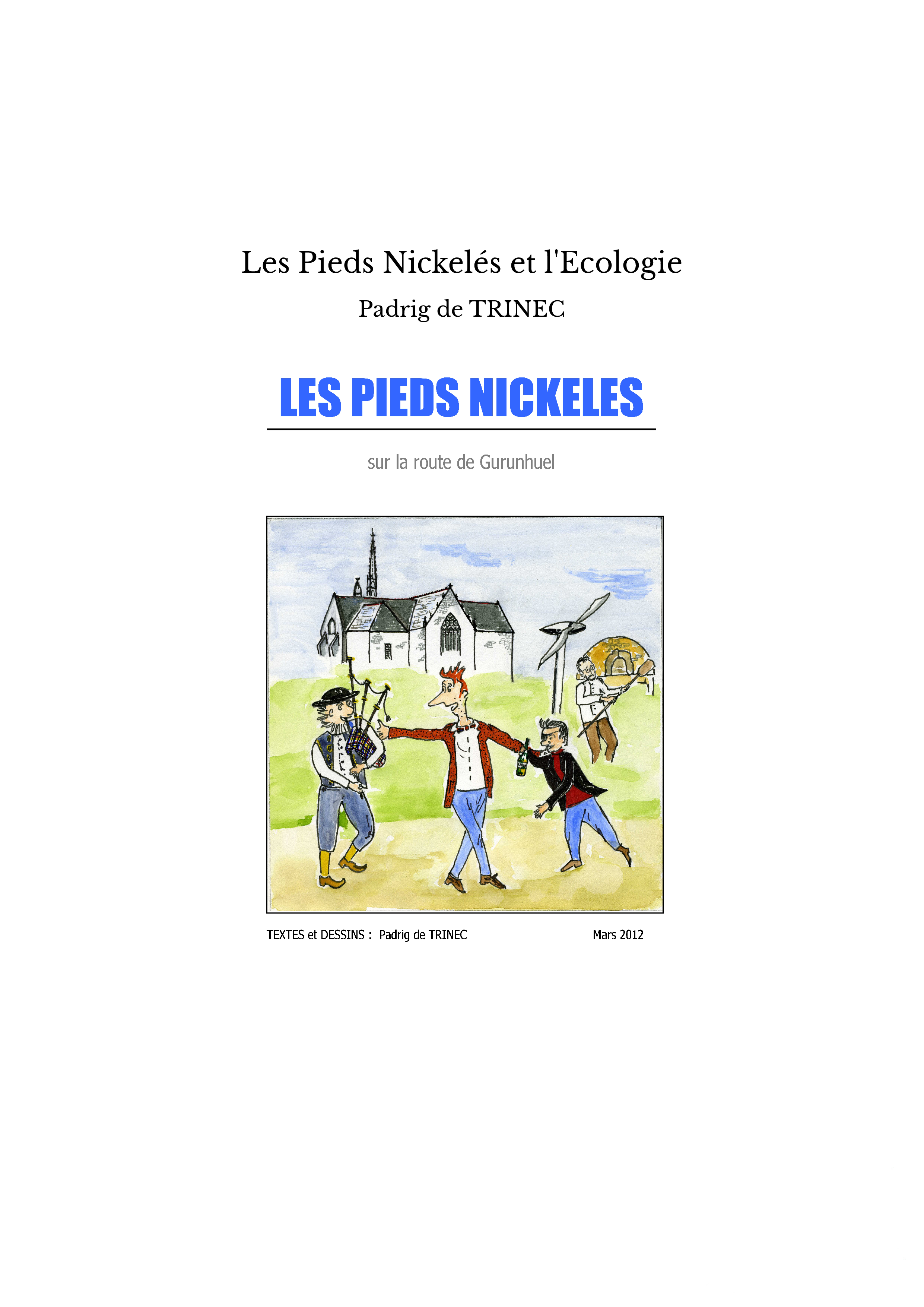 Les Pieds Nickelés et l'Ecologie