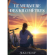 Le murmure des kilomètres