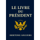 LE LIVRE DU PRESIDENT