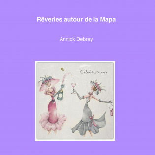 Rêveries autour de la Mapa