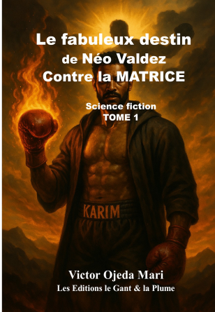 TOME 1 - Néo Valdez contre la Matrice