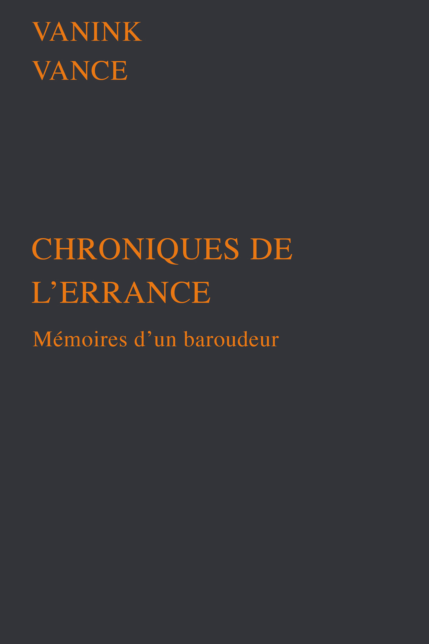 CHRONIQUES DE L'ERRANCE