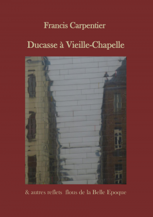 Ducasse à Vieille Chapelle