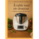 A Table! Tout en douceur