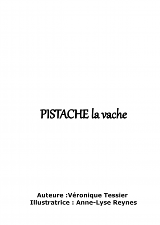 PISTACHE la vache