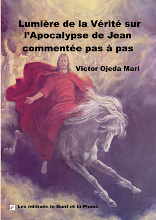 Lumière de la Vérité sur l’Apocalypse 