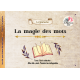La Magie des Mots